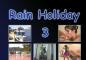 Preview: Rain Holiday 3